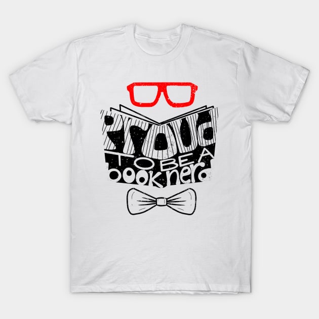 Proud to be a Book Nerd Male Bowtie And Glasses T-Shirt by The Craft ACE